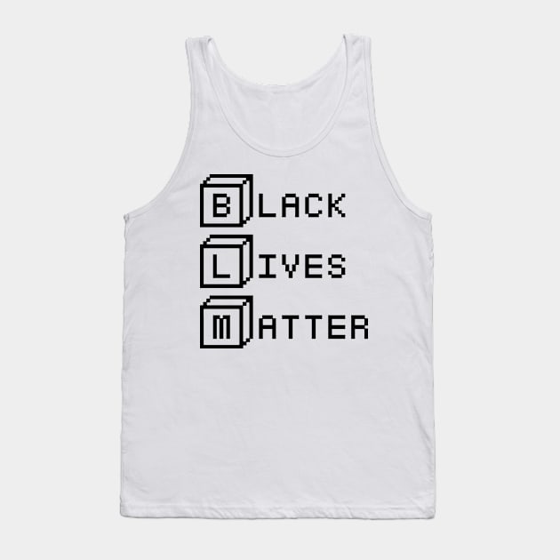 Black Lives Still Matter Tank Top by psanchez